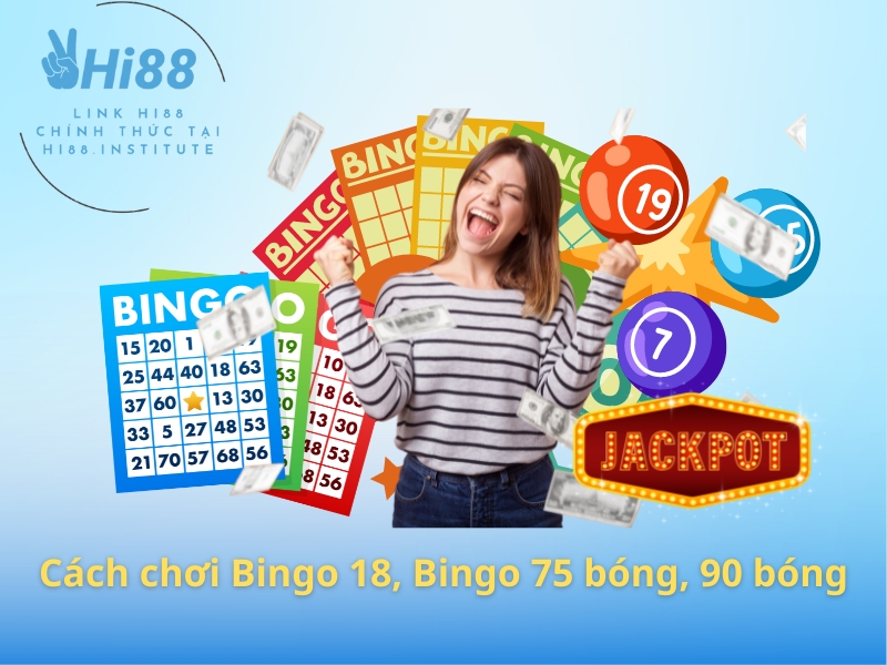 Cách chơi Bingo 18, Bingo 75 bóng, 90 bóng