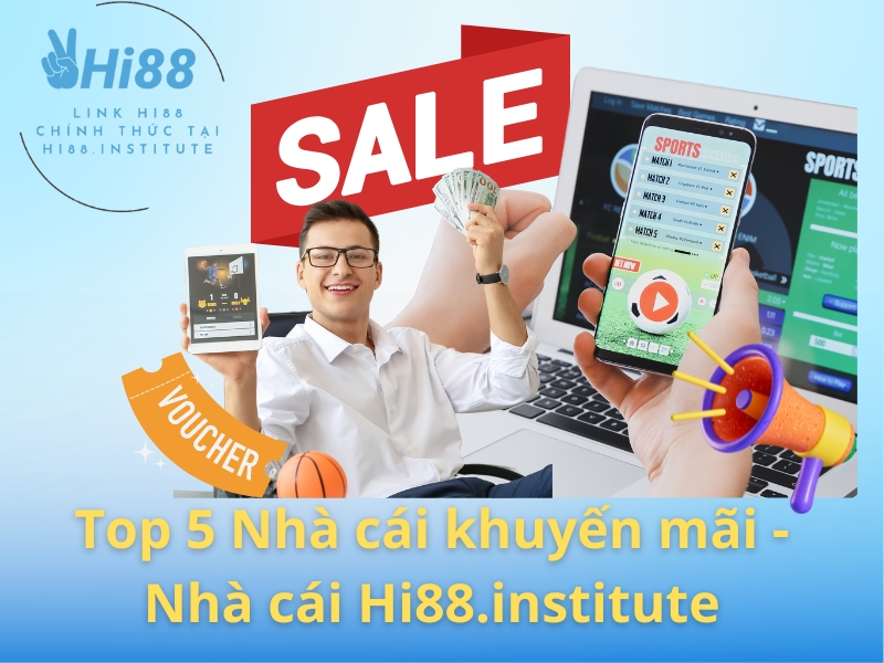 Nhà cái uy tín Hi88 khuyến mãi cực đỉnh